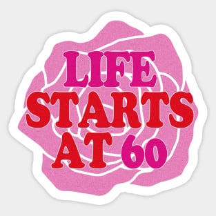 Happy 60th Birthday-Life starts at 60 Sticker